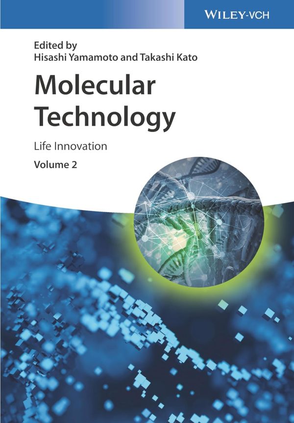Molecular Technology Volume 2 Life Innovation