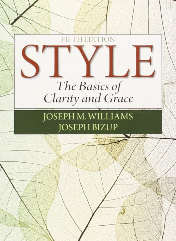 Style The Basics of Clarity and Grace 5th Edition