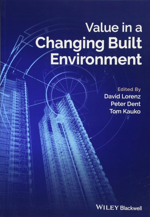 Value in a Changing Built Environment