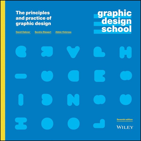 Graphic Design School The Principles and Practice of Graphic Design 7th Editon